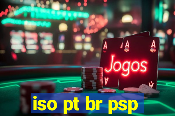 iso pt br psp